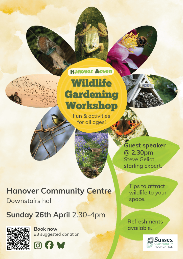 Hanover Action Wildlife Gardening Workshop, at Hanover Community Centre 26th April 2026, 2.30-4pm Guest speaker Steve Geliot, starling expert